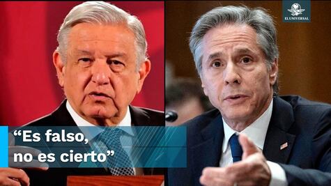 El narco no controla regiones de México como dijo Blinken: AMLO