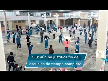 SEP, sin justificar la desaparición de escuelas de tiempo completo