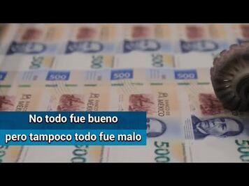 Lo positivo y lo negativo de la economía mexicana en 2019