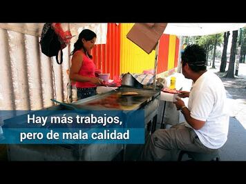 La 4T eleva el empleo informal de mujeres