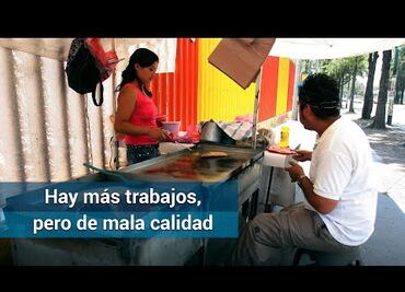 La 4T eleva el empleo informal de mujeres