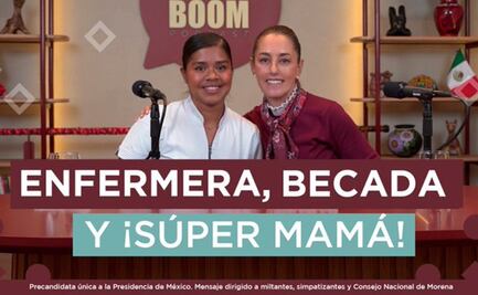 “Enfermera, becada y ¡súper mamá!”: Presume Sheinbaum a estudiante de la Universidad de la Salud