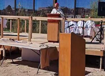 Realizan misa binacional en frontera de El Paso, Texas y Ciudad Juárez, para pedir por migrantes fallecidos