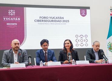 Yucatán será sede del Primer Foro de Ciberseguridad 2025; reunirá a empresas como Google e Intel