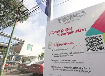 Toluca alista programa de parquímetros digitales