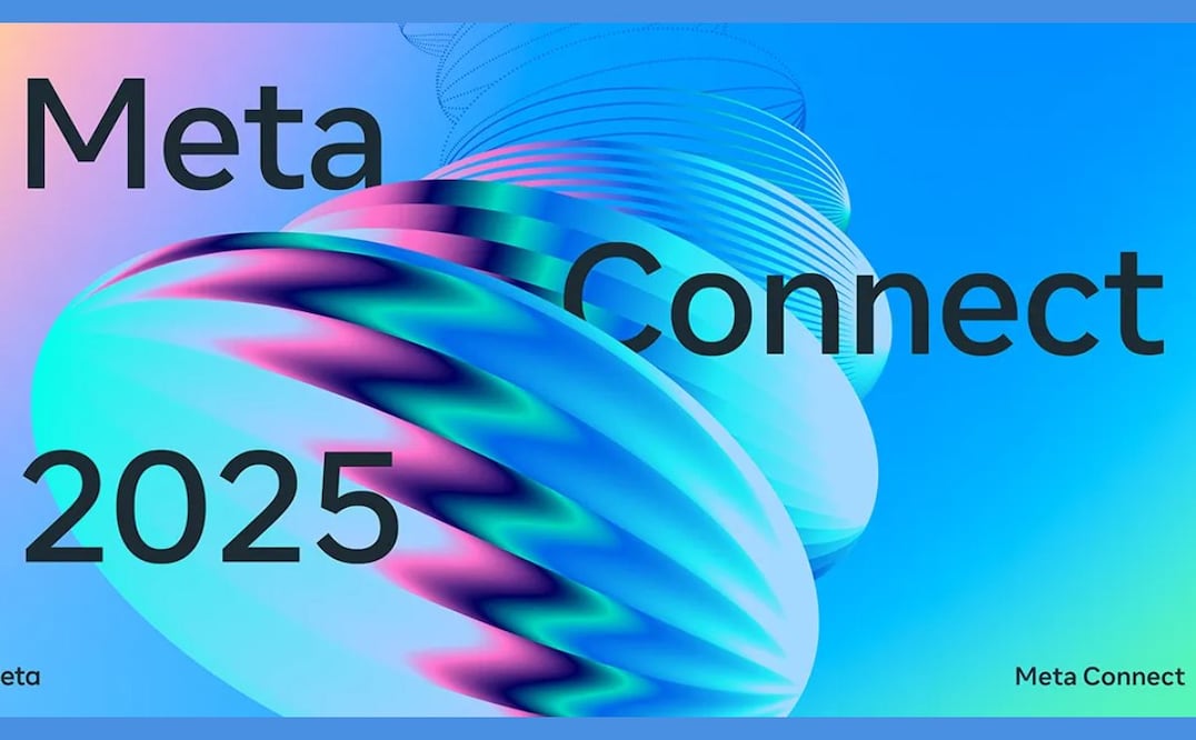 Meta Connect 2025: ¿qué esperar del evento? Imagen: especial