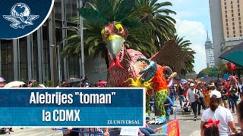 Alebrijes "toman" las calles del Zócalo y Reforma
