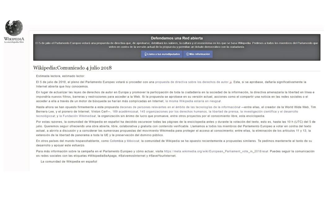 La enciclopedia digital, que desde ayer cerró sus servicios, buscará otras formas de protesta si el Parlamento Europeo aprueba hoy una ley que atentaría contra el Internet libre. (Wikipedia)