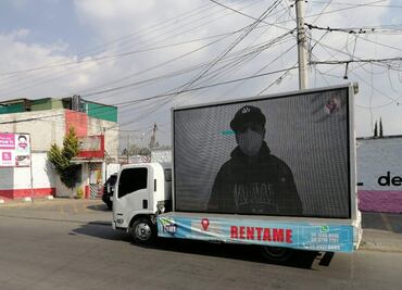 Con carteles, pantallas fijas y móviles Ixtapaluca inicia campaña masiva sobre Covid-19