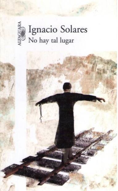 “No hay tal lugar”.