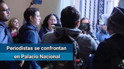 Se confrontan reporteros en la mañanera
