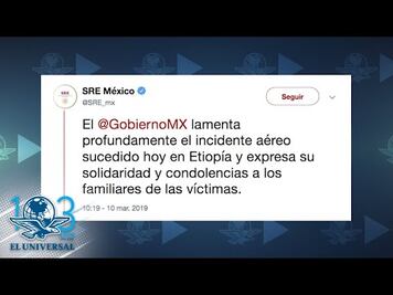 Una mexicana entre las víctimas del accidente de avión en Etiopía: SRE