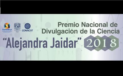 Convocan a Premio Nacional de Divulgación de la Ciencia 2018