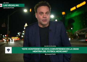 David Faitelson aseguró que "Monterrey es la gran mentira del futbol mexicano"