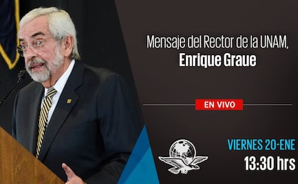 EN VIVO el mensaje de Enrique Graue, rector de la UNAM