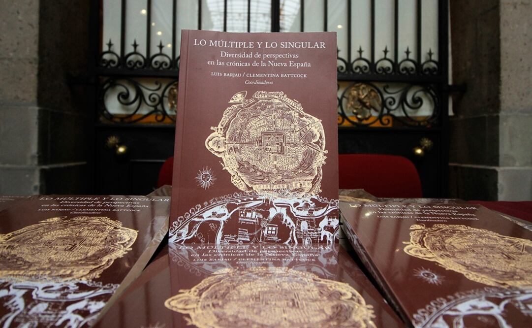 Libro Lo múltiple y lo singular. Diversidad de perspectivas en las crónicas de la Nueva España.  El volumen, editado por el Instituto Nacional de Antropología e Historia. Foto: INAH