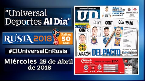 Universal Deportes al Día - 25 de Abril