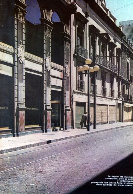 Hace 50 años surgieron las primeras calles peatonales del Centro Histórico