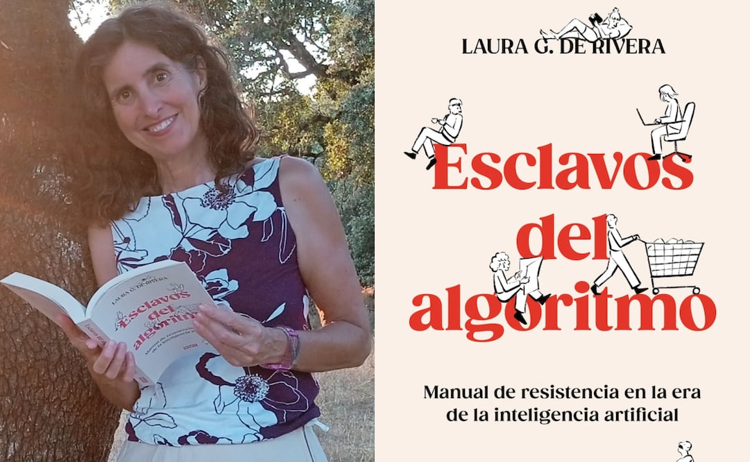 La periodista española Laura G. de Rivera y cubierta de su libro "Esclavos del algoritmo: Guía de supervivencia para una sociedad automatizada". Fotos: Especial y Penguin Random House