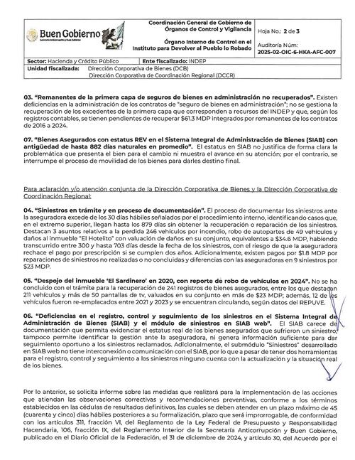 Deficiencias en el Sistema Integral de Administración de Bienes (SIAB) para conocer el estatus de los bienes asegurados que sufrieron un siniestro.