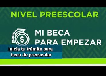 ¿Cómo tramitar Mi Beca Para Empezar para niños de preescolar?