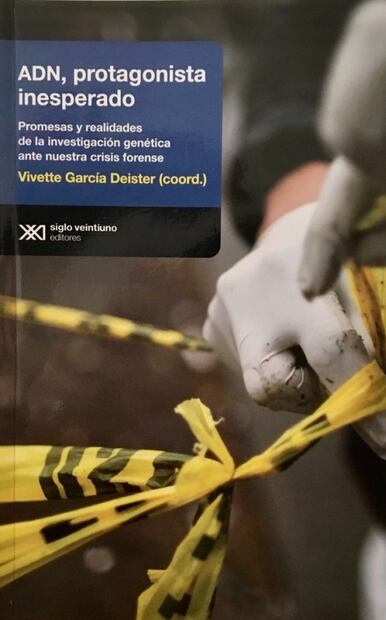 Reflexionan sobre el ADN y la crisis forense actual