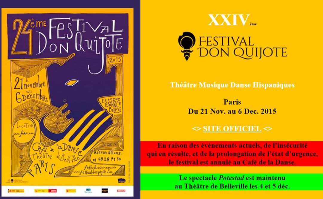 El festival carece de "recursos suficientes" para hacer frente a las estrictas medias de seguridad aplicadas por el Gobierno de Francia, donde se ha decretado el estado de emergencia, señaló en su sitio. FOTO: festivaldonquijote.fr