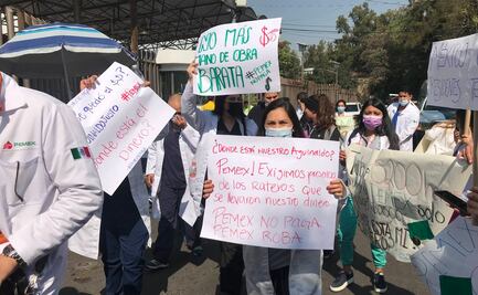 Médicos residentes acusan que personal de Pemex aplazó reunión para después de año nuevo