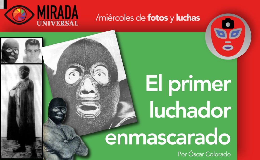 Miércoles de Foto y Luchas: El primer luchador enmascarado