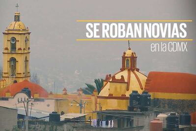 Los robanovias de Milpa Alta