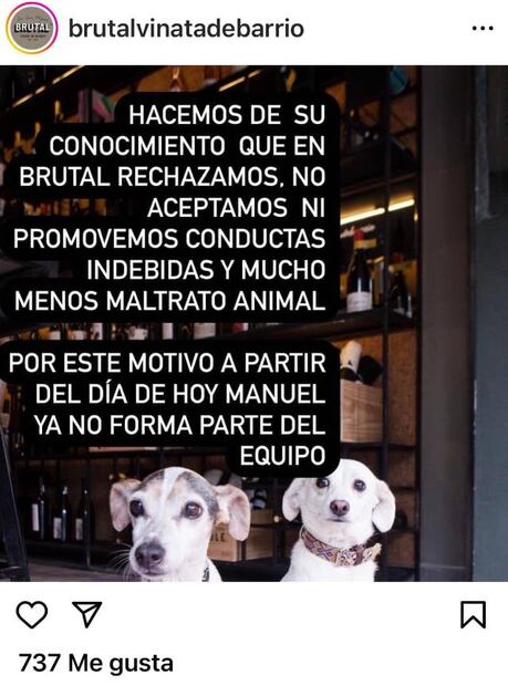 En su cuenta de instagram, el restaurante Vinata de Barrio Brutal dio a conocer que despidió a Manuel, sujeto exhibido maltratando a un perrito en la colonia Narvarte en la Ciudad de México. / Foto: Tomada de Twitter Mundo Patitas.