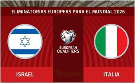 Italia vs Israel: Horario y dónde ver EN VIVO el partido de las eliminatorias UEFA; HOY, lunes 8 de septiembre