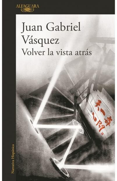 "Que se cuenten todas las historias que dejó la guerra": Juan Gabriel Vásquez