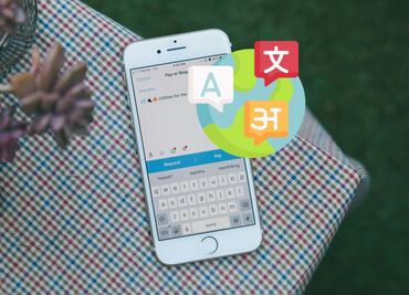 ¿Cómo escribir en otro idioma en el teclado de tu celular?