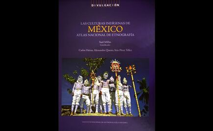 INAH publica Atlas Nacional de Etnografía