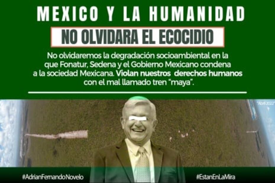 Activistas insisten que AMLO "baje del helicóptero y camine el Tramo 5" del Tren Maya; protestan por ecocidio