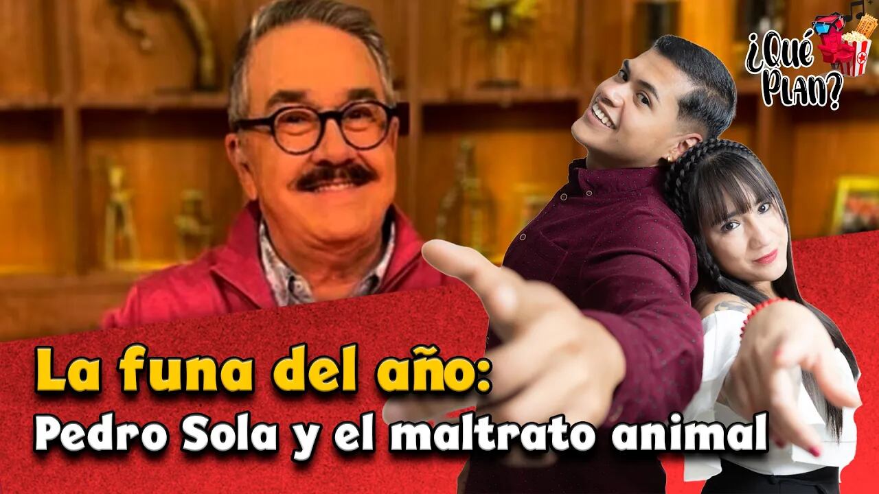 Pedro Sola y el maltrato animal: la funa del año | ¿Qué Plan?