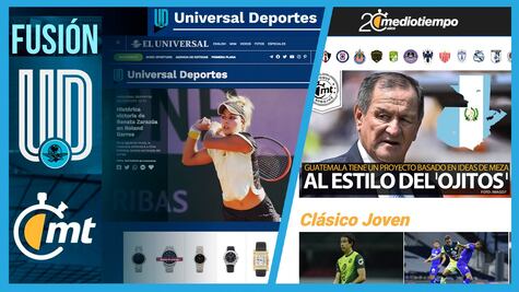Fusión: El Universal Deportes / Medio Tiempo 