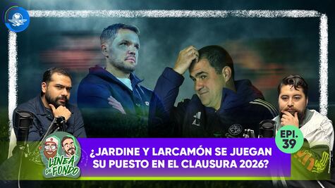 ¿Jardine y Larcamón se juegan su puesto en el Clausura 2026?