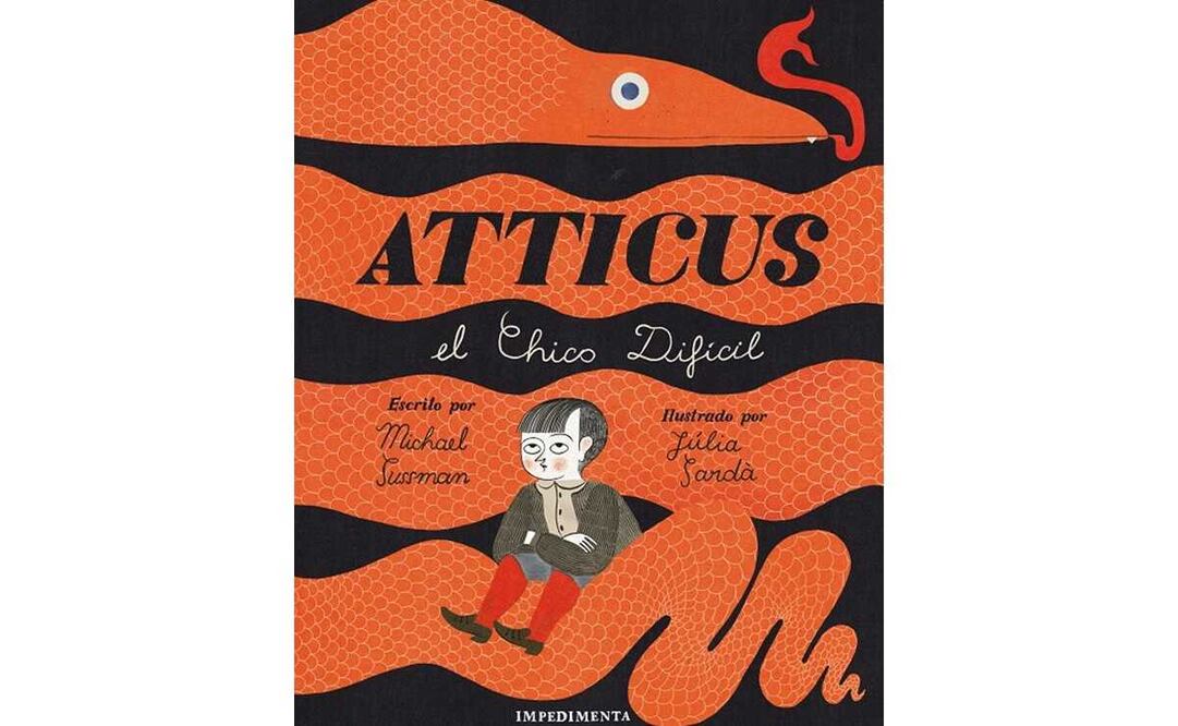 “Atticus, el chico difícil”, de Michael Sussman e ilustrado por Júlia Sardà. Foto: Impedimenta