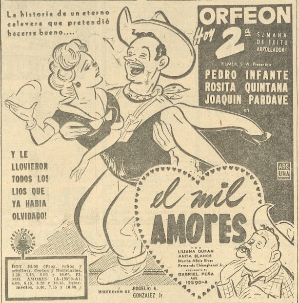 La cinta "El mil amores", de 1954, fue protagonizada por Pedro Infante, Rosita Quintana, Liliana Durán, Anita Blanch y Martha Alicia Rivas.
Así se anunció en EL UNIVERSAL.
Hemeroteca EL UNIVERSAL.