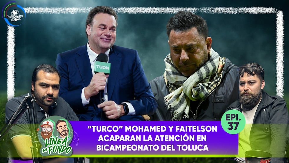  Toluca obtiene el Bicampeonato y el título de ‘grande’/ “Turco” Mohamed y Faitelson acaparan la atención
