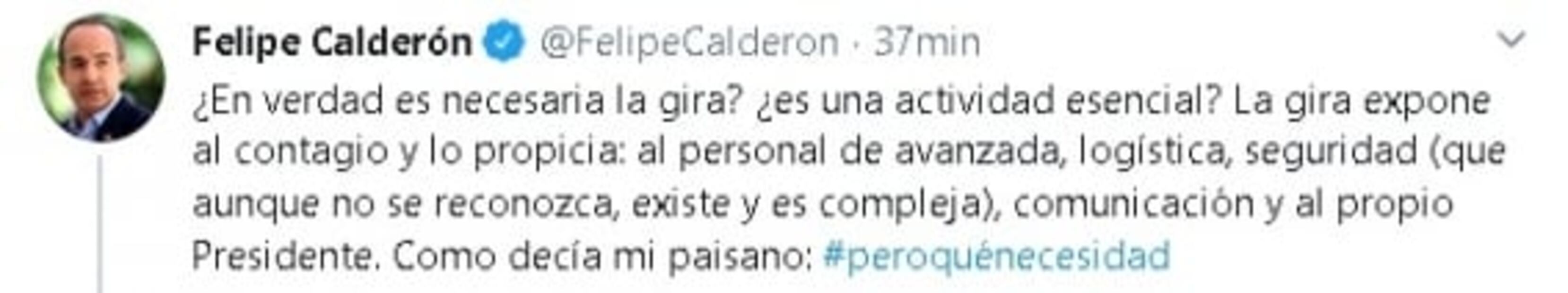 Critica Calderón gira de AMLO por Tren Maya