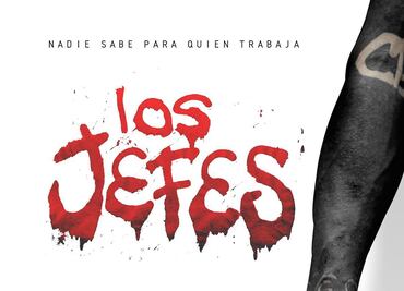 'Los jefes' y otras películas de violencia y narco