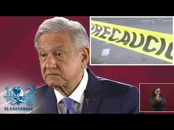 Una decena de estados son los que alteran cifra de homicidios, dice AMLO