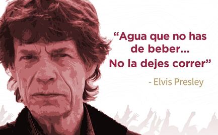 Sacmex bromea con imagen de Mick Jagger y supuesta frase de Elvis Presley; la tunden en redes
