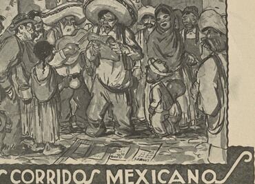 Hace 100 años, los corridos ya sonaban en las calles mexicanas