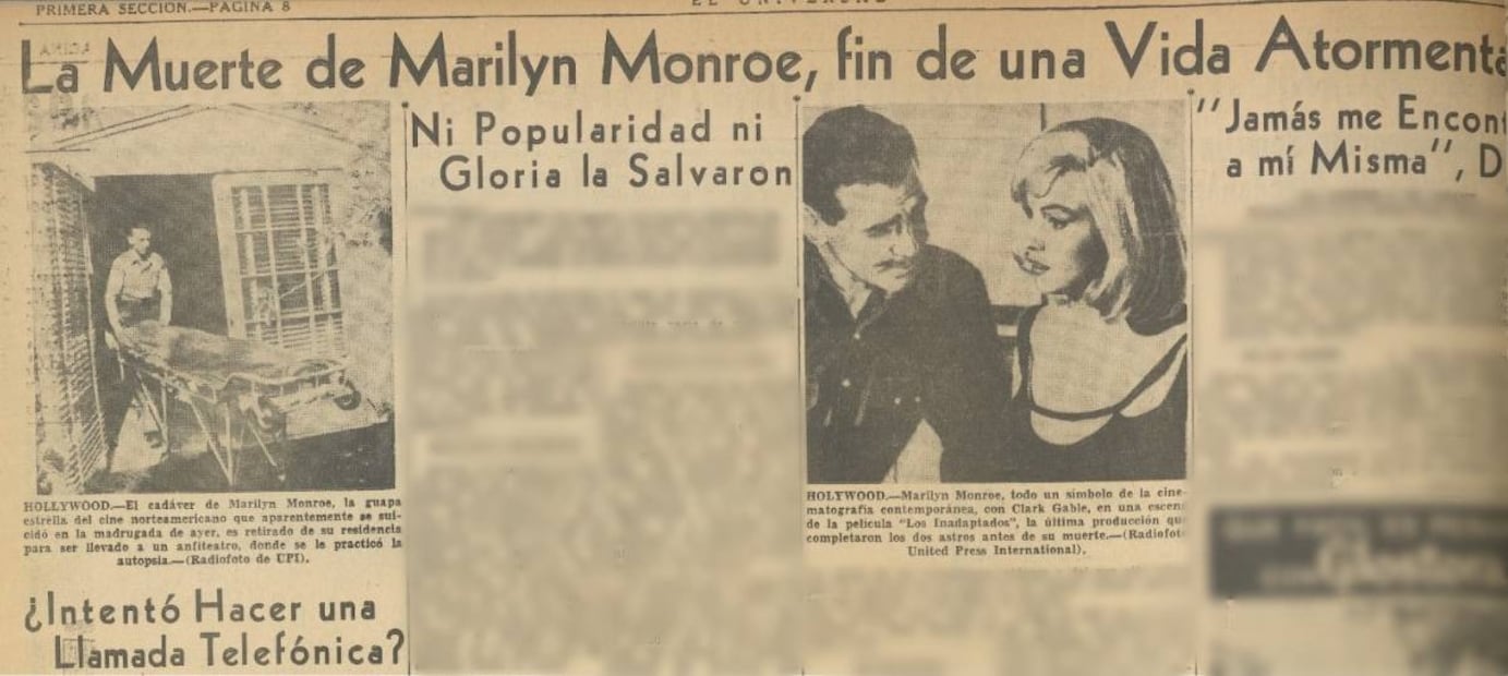 Se informa en agosto de 1962 sobre la muerte de la actriz Marilyn Monroe.
Hemeroteca EL UNIVERSAL.