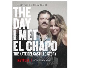 "Todos cuentan su historia, esta es la mía", dice Kate sobre "El Chapo"