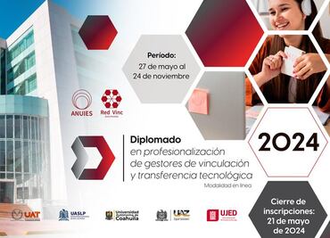 Universidad Autónoma de Tamaulipas anuncia Diplomado de Profesionalización de Gestores de Vinculación y Transferencia Tecnológica